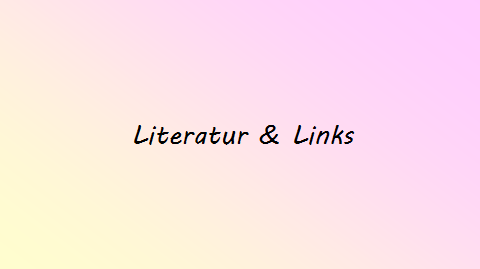 Literatur und Links